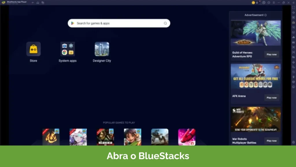Abra o BlueStacks