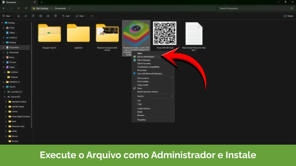 Execute o Arquivo como Administrador e Instale